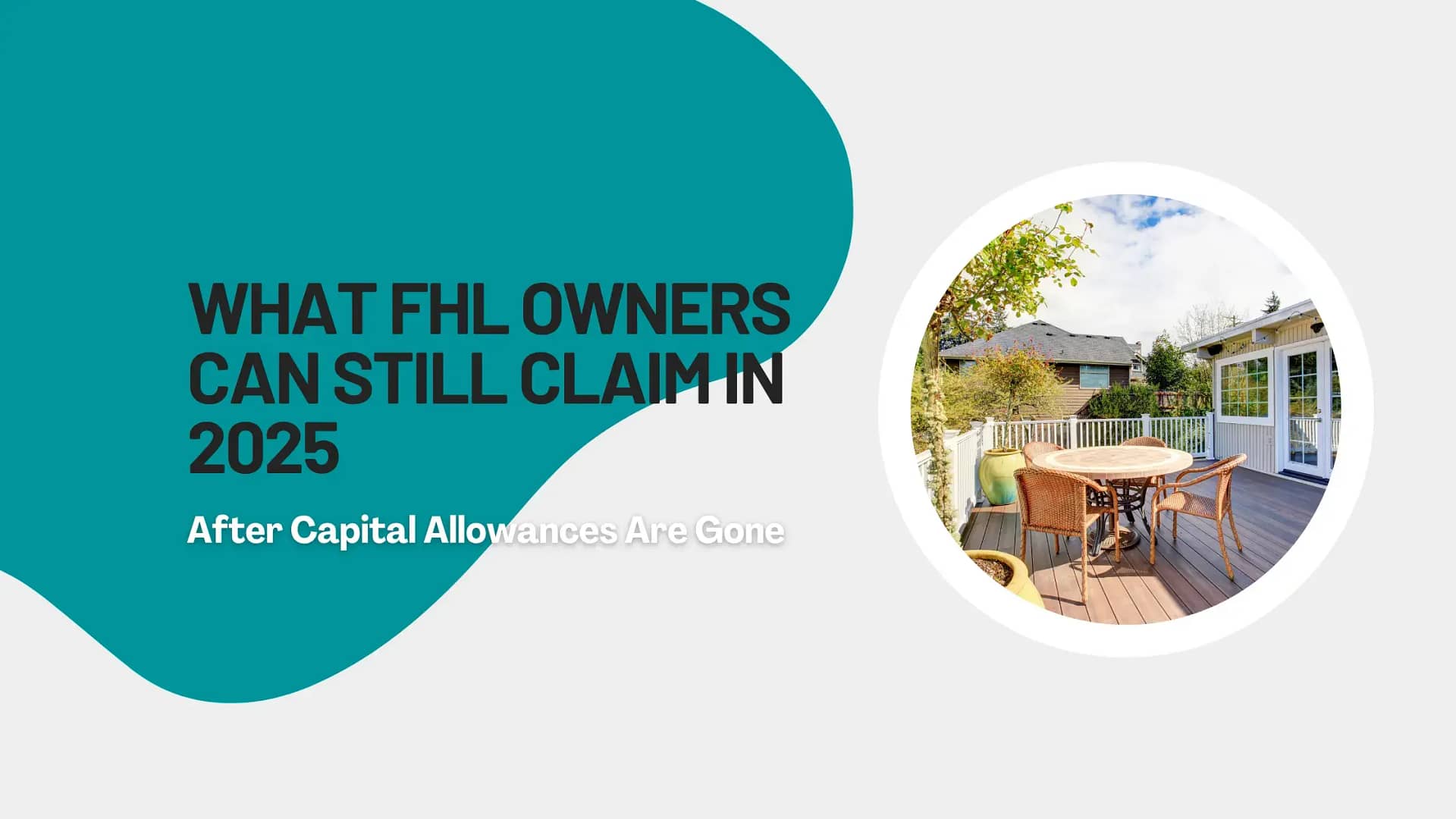 Blog title - FHL Owners Can Still Claim in 2025