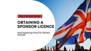 The Ultimate Guide to Securing a UK Sponsor Licence Tips and Strategies for Employers